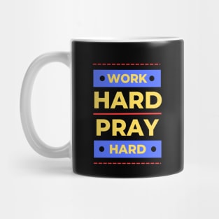 Work Hard Pray Hard | Christian Mug